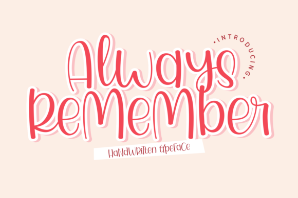 Always Remember: A Playful Display Font for Branding