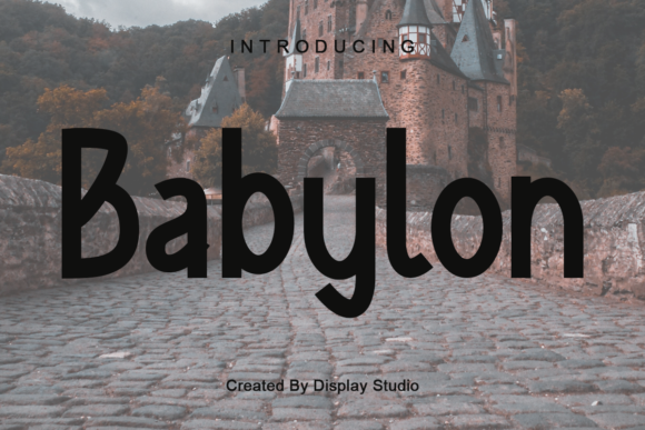 Babylon: The Bold Display Font for High-Impact Campaigns