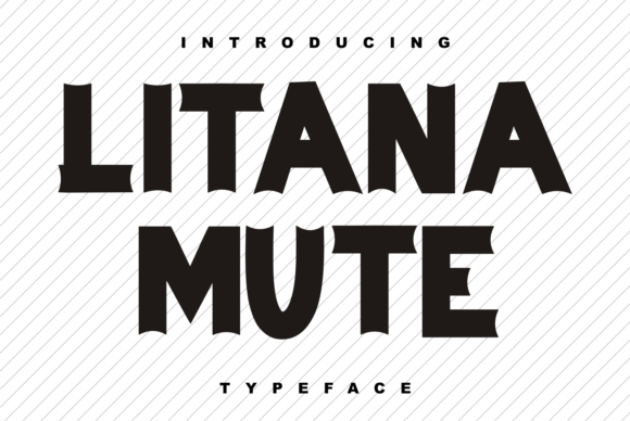 Litana Mute Font Review