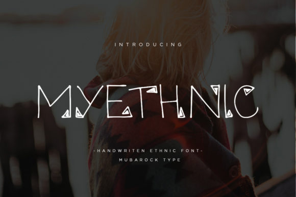 Myethnic: A Unique Display Font